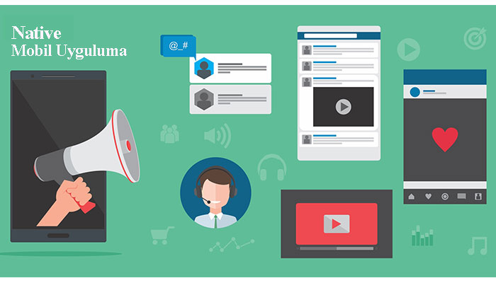 Native mobil uygulama nedir?