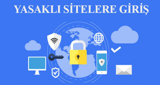 Yasaklı sitelere giriş için kullanabileceğiniz servisler